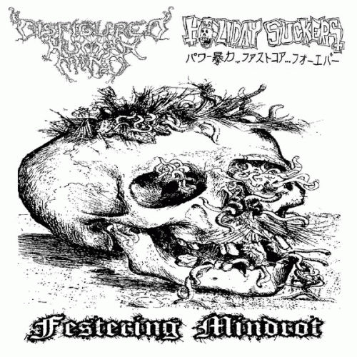 Disfigured Human Mind : Festering Mindrot